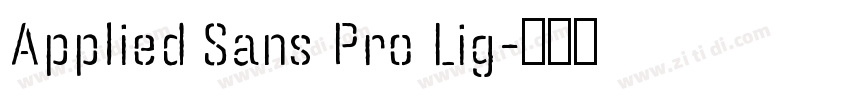 Applied Sans Pro Lig字体转换